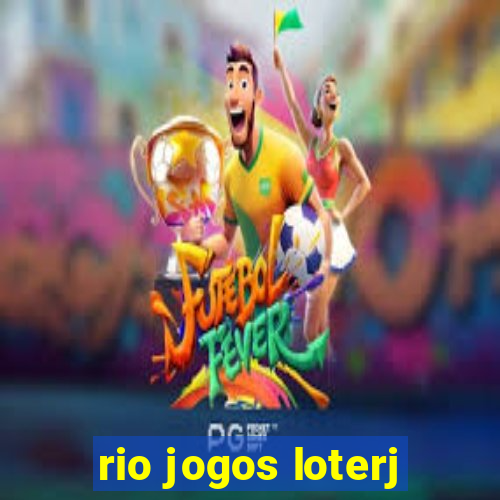 rio jogos loterj